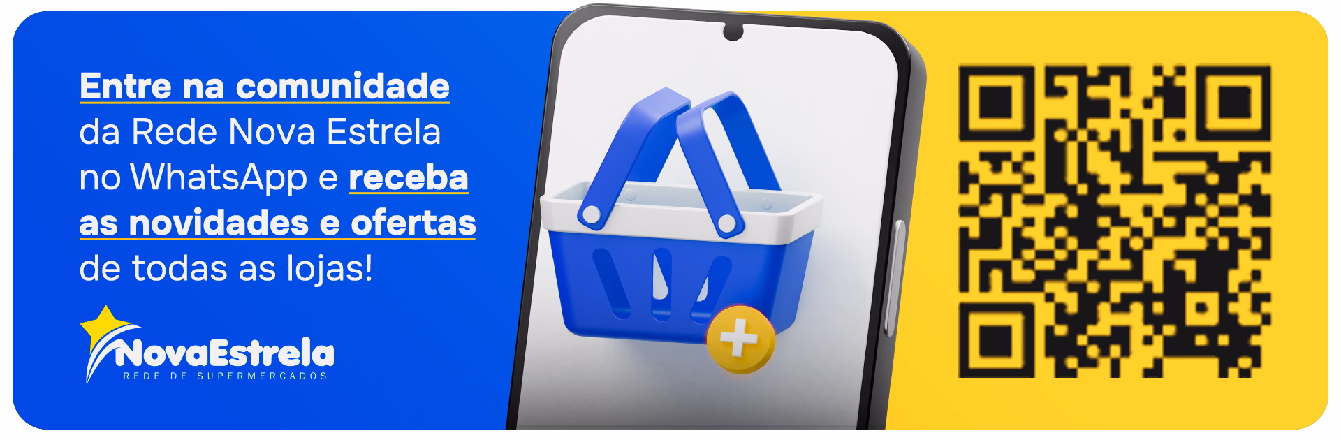 Advertisement inviting to join Rede Nova Estrela's community on WhatsApp for updates and offers, with a smartphone displaying a blue shopping basket icon and a QR code.