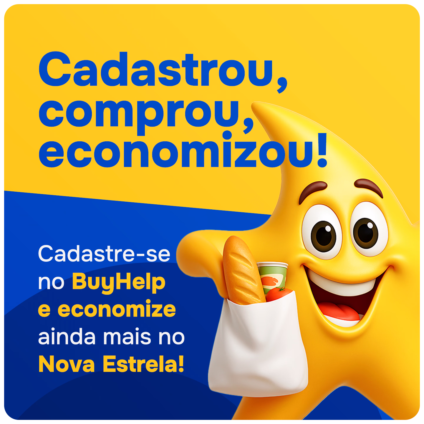 Estrela amarela sorridente segurando uma sacola de compras com pão, tomate e bebida, com texto promovendo registro e economia usando BuyHelp no Nova Estrela.
